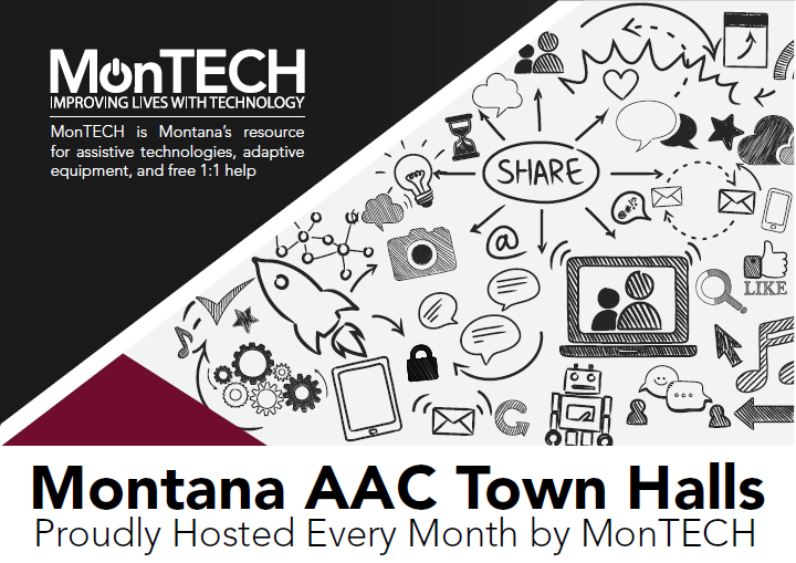 Clip art representing communication and brainstorming. Text: MT AAC Town Hall, proudly hosted every month by MonTECH