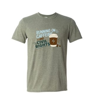 T-Shirts Mockups-05 Running on caffeine and civil rights